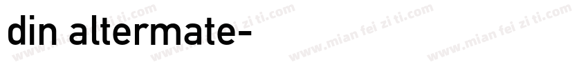 din altermate字体转换